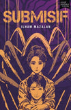 Submisif - Ilham Mazalan - 9786297693316 - Buku Fixi