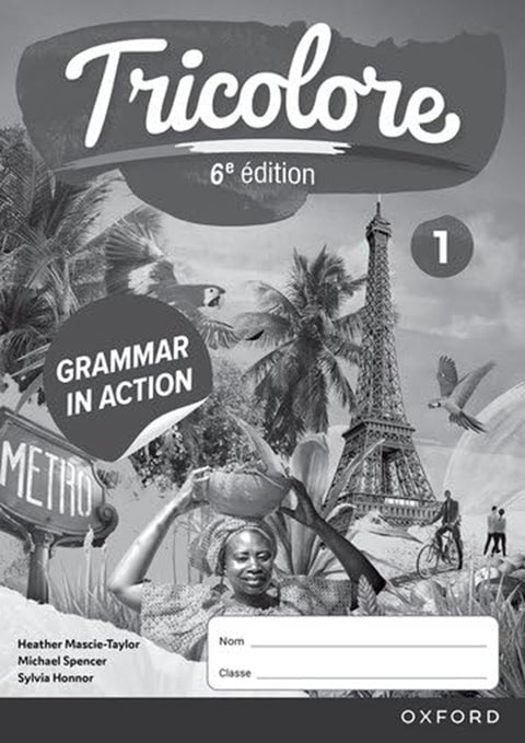 NEW Tricolore 6e édition Grammar in Action Workbook 1 - Mascie Taylor - 9781382045230 - Oxford