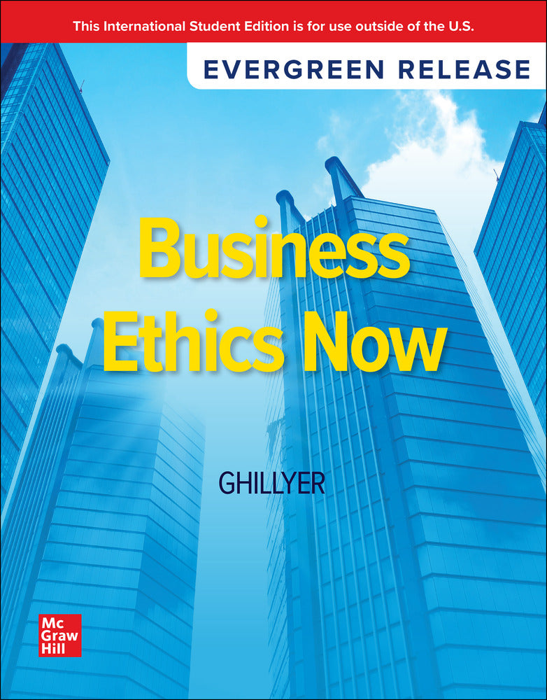 Business Ethics Now : 2025 Release ISE - Andrew W. Ghillyer - 9781265037321 - McGraw Hill
