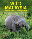 Wild Malaysia Peninsular Malaysia, Sabah and Sarawak - Geoffrey Davison - 9781913679781 - John Beaufoy