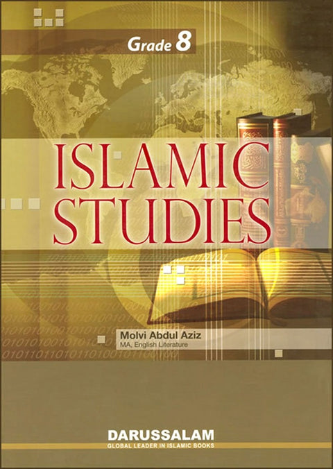 Islamic Studies Grade 8 - Molvi Abdul Aziz - 9786035001038 - Darussalam
