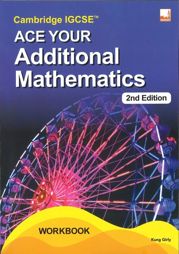 Cambridge IGCSE Ace Your Additional Mathematics Workbook 2nd Edition ...