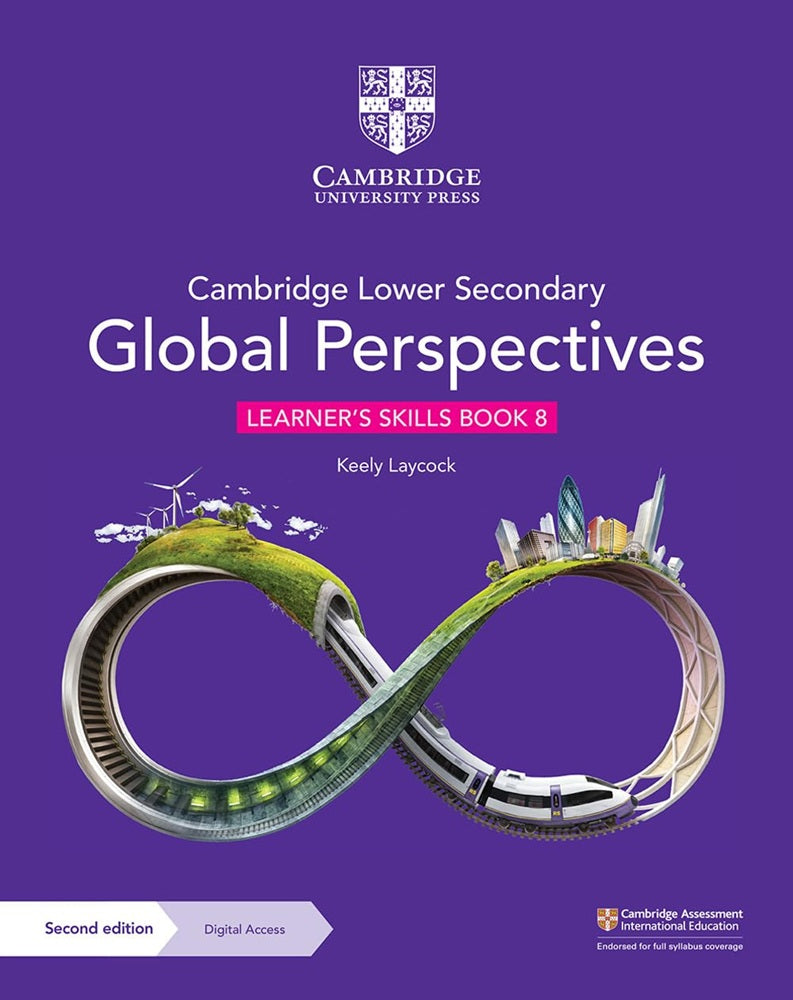 Cambridge Lower Secondary Global Perspectives Learner's Skills Cambridge Lower Secondary Global Perspectives Learner's Skills