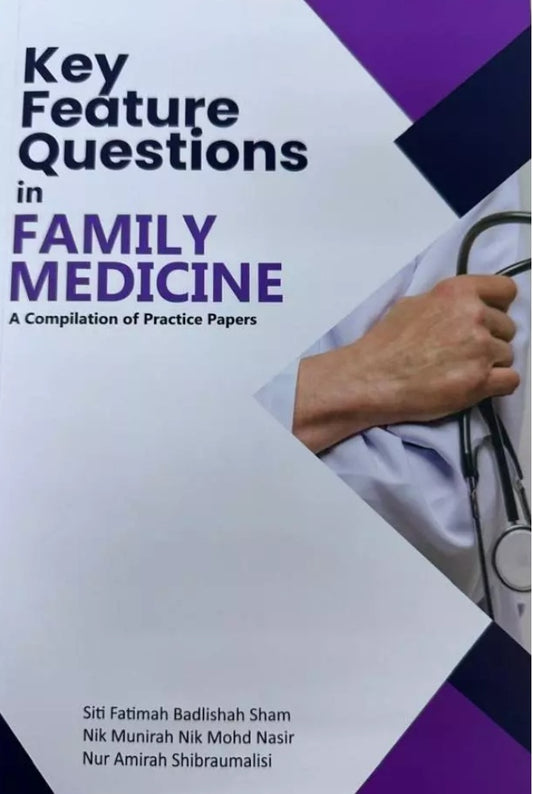Key Feature Questions in family Medicine - Siti Fatimah Badlishah - 9786294960732 - UiTM Press