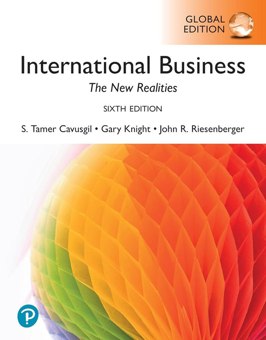 International Business : The New Realities Global Edition - Tamer Cavusgil - 9781292462547 - Pearson