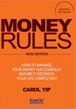 Money Rules (New Edition) - Carol Yip - 9789671797761 - Kanyin Publications