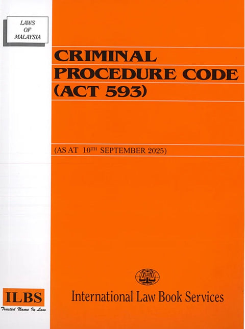 Criminal Procedure Code (Act 593) (As at 10th September 2025) - 9789678931090 - ILBS