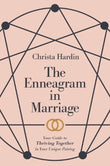 The Enneagram in Marriage - Christa Hardin - 9781540903372 - Baker Books