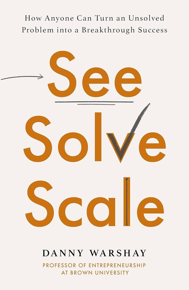 See, Solve, Scale - Danny Warshay - 9780349427348 - Piatkus