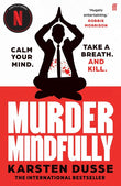 Murder Mindfully - Karsten Dusse - 9780571384044 - Faber