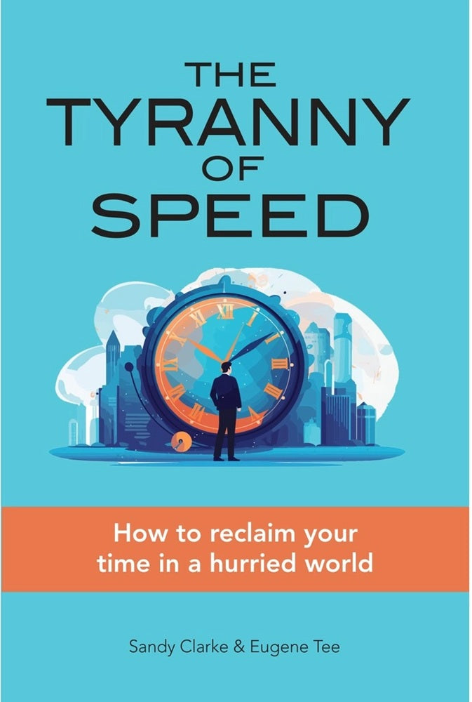 The Tyranny of Speed - Sandy Clarke - 9786297646367 - Sunway University Press