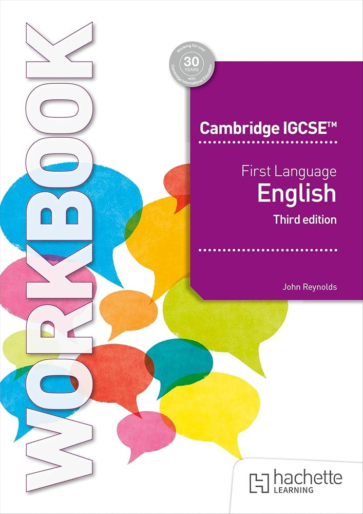 Cambridge IGCSE First Language English Workbook Third Edition - John Reynolds - 9781036010782 - Hachette Learning