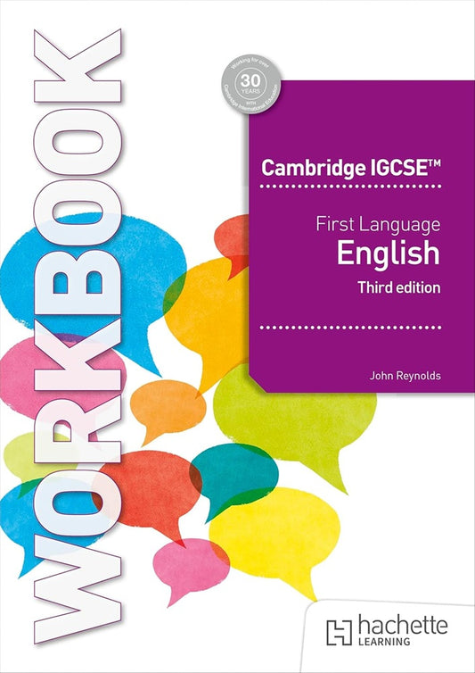 Cambridge IGCSE First Language English Workbook Third Edition - John Reynolds - 9781036010782 - Hachette Learning