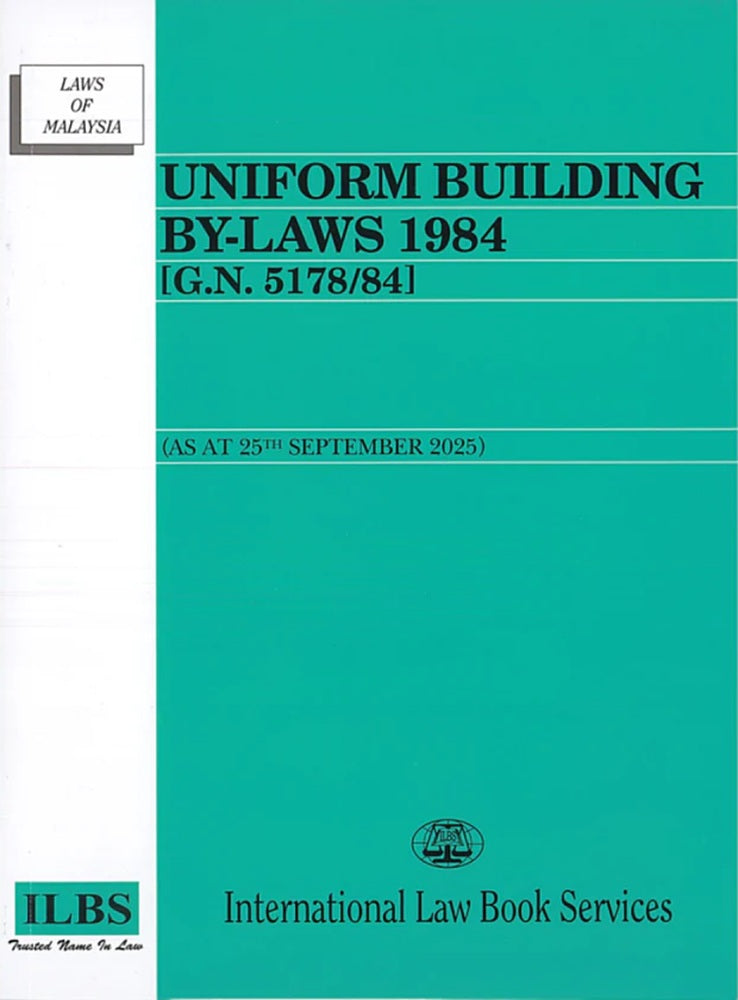 Uniform Building By-Laws 1984 (As at 25 September 2025) - 9789678929592 - ILBS