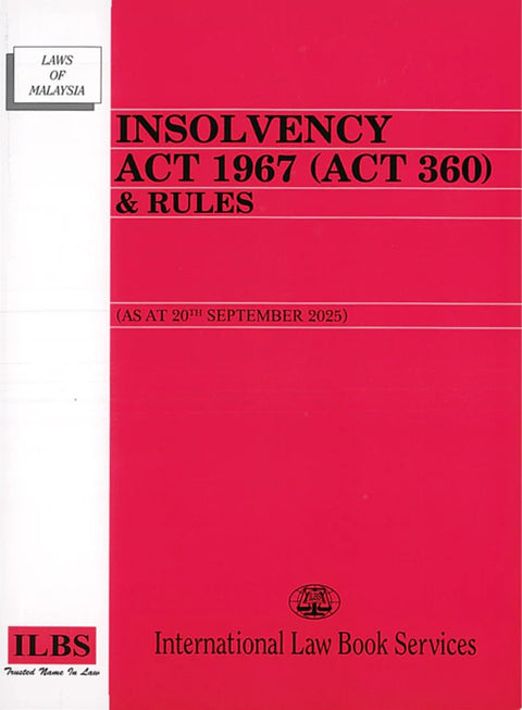 Insolvency Act 1967 (Act 360) & Rules (As At 20th September 2025) - 9789678930284 - ILBS