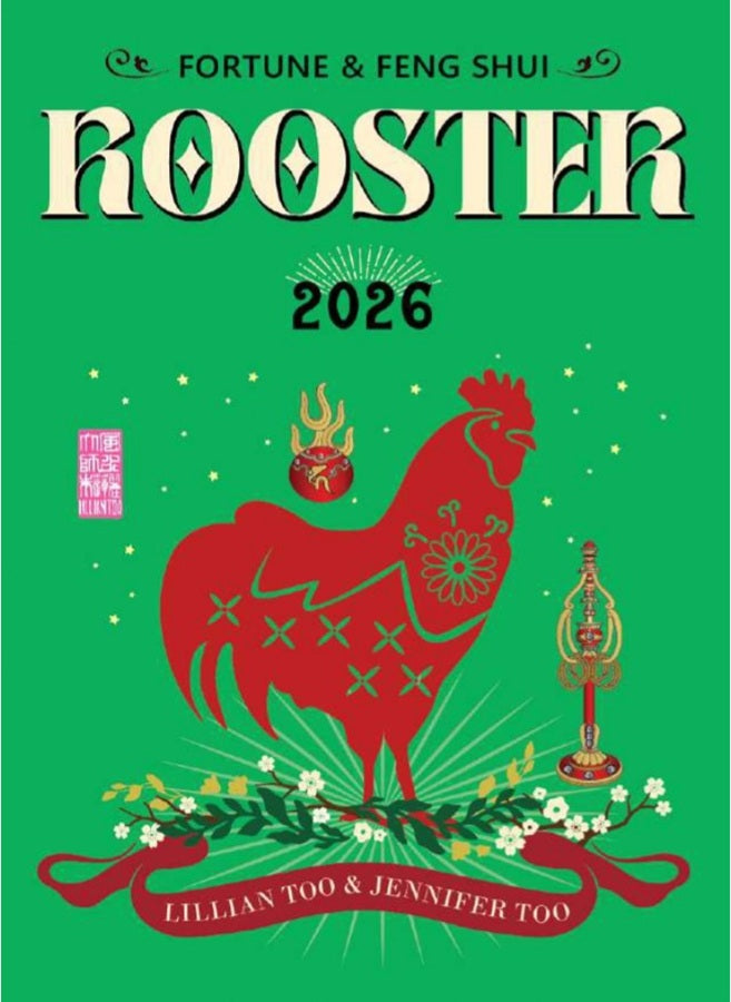 Fortune & Feng Shui 2026 - Rooster - Lilian Too - 9789672726852 - Gerakbudaya