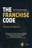 The Franchise Code - Damian Yeo Shen Li - 9786297699745 - AcePremier