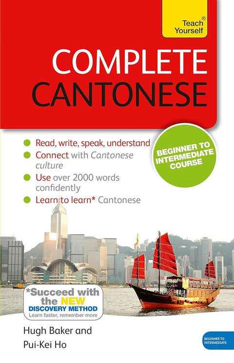 Complete Cantonese Beginner to Intermediate Course - Hugh Baker - 9781473600829 - Teach Yourself