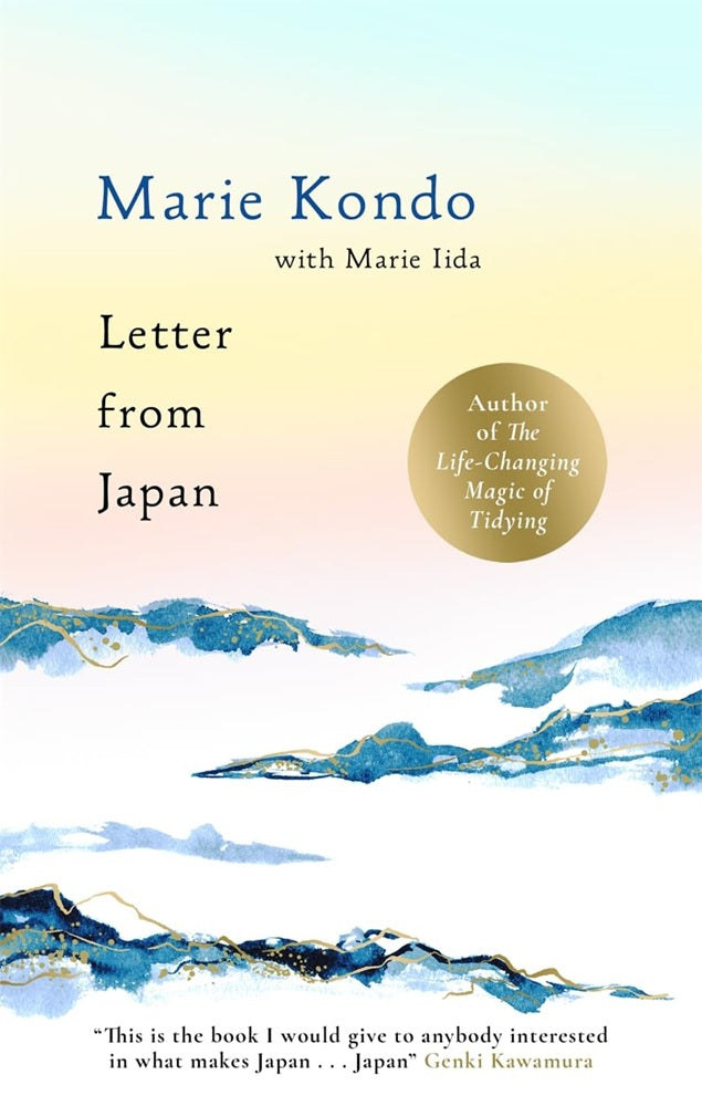 Letter From Japan: How to find calm, wonder and beauty through Japanese culture - Marie Kondo - 9781785125140 - Bonnier Books