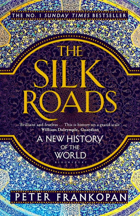 Silk Roads - P. Frankopan - 9781408839997 - Bloomsbury
