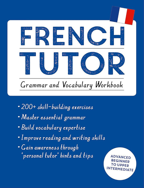 French Tutor: Grammar and Vocabulary Workbook - Christensen - 9781473604407 - Teach Yourself