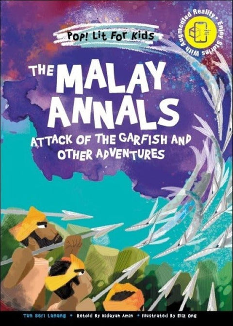 Malay Annals, The: Attack Of The Garfish - Tun Seri Lanang - 9789811233319 - WS Education