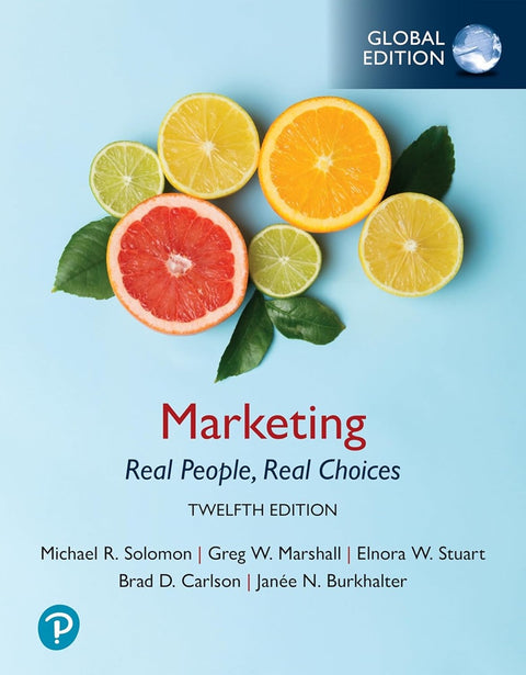 Marketing : Real People, Real Choices, 12th Edition - Michael R. Solomon - 9781292482538 - Pearson