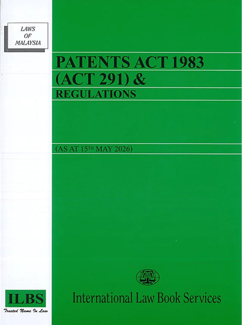 Patents Act 1983 (Act 291) & Regulations (As at 15th May 2026) - 9789678931458 - ILBS