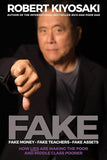 Fake - Robert T. Kiyosaki - 9781612681092 - Plata Publishing