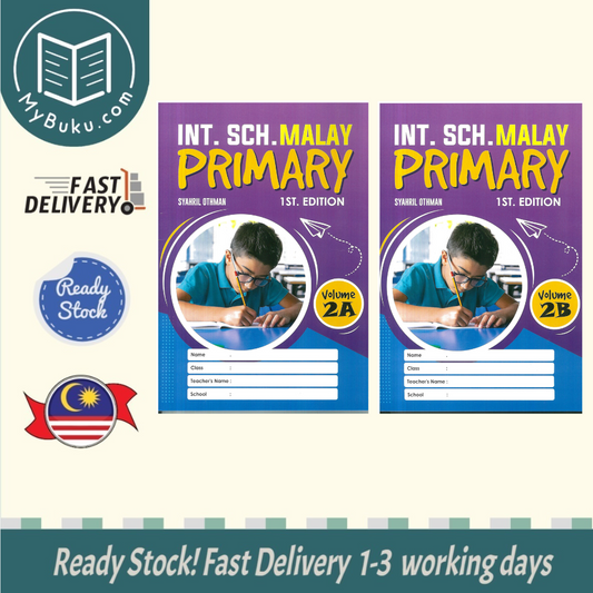 IISM - Int. Sch. Malay Primary Volume 2 (A+B) 1st Editon - 9789672868033 - 9789672868040 - Syahril Education