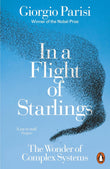 In a Flight of Starlings: The Wonder of Complex Systems - Giorgio Parisi - 9781802060881 - Penguin