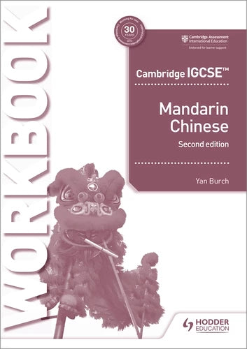 IGCSE Mandarin Workbook Second Edition - Yan Burch - 9781510485402 - HODDER EDUCATION