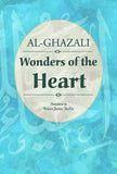 Wonders of the Heart - Al-Ghazali - 9789675062001 - Islamic Book Trust