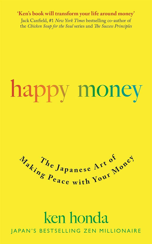 Happy Money - Ken Honda - 9781473684157 - John Murray Press Learning