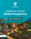 Cambridge Primary Global Perspectives Learner's Skills Book 1 with Digital Access - Ravenscroft - 9781009354158 - Cambridge
