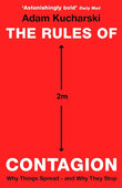 The Rules of Contagion: Why Things Spread - and Why They Stop - Adam Kucharski - 9781788160209 - Wellcome Collection