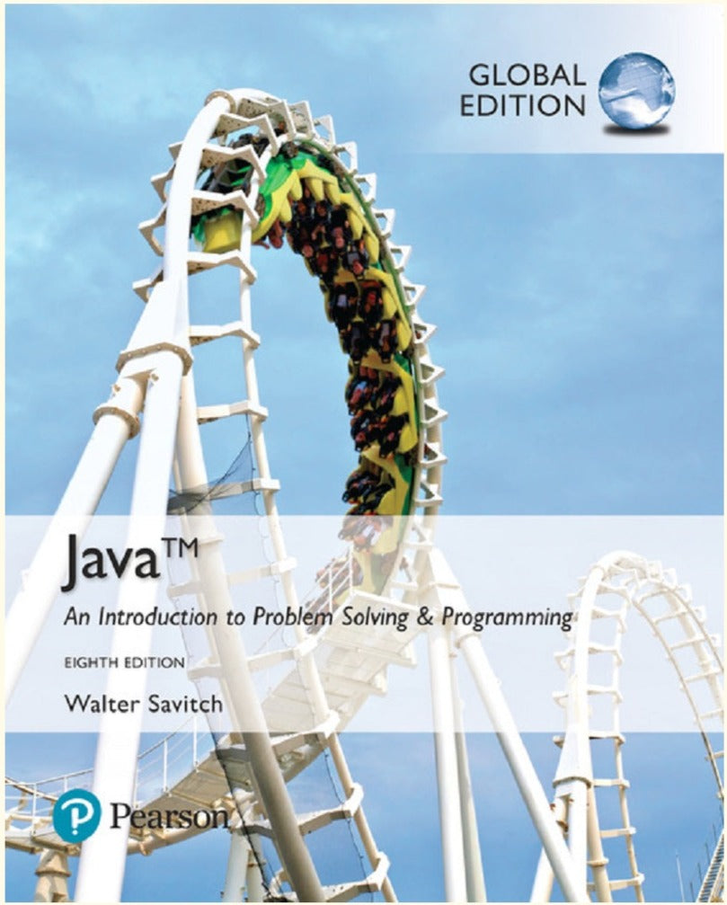 Java: An Introduction to Problem Solving and Programming, Global Edition - Walter Savitch - 9781292247472 - Pearson