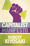 Capitalist Manifesto - Robert T Kiyosaki - 9781612681146 - Plata Publishing