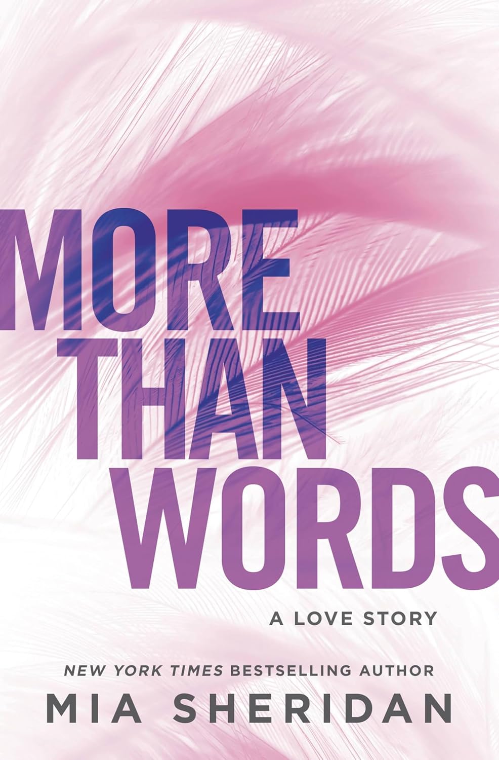 More Than Words: A Love Story - Mia Sheridan - 9781538727393 - Forever