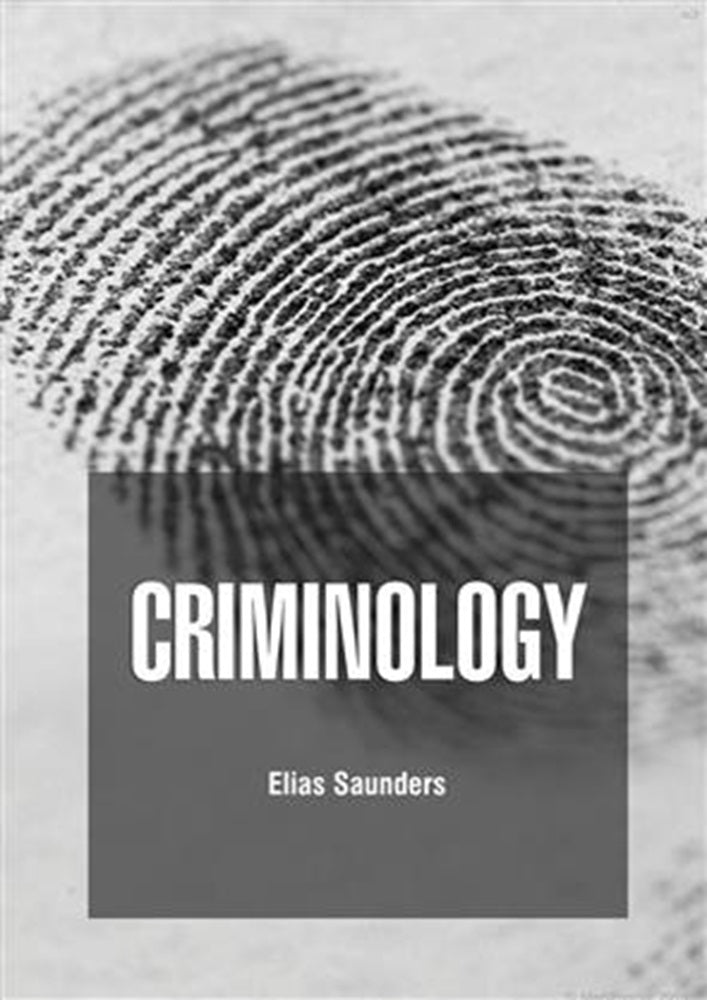 Criminology - Saunders E - 9781666888690 - Kaufman Press