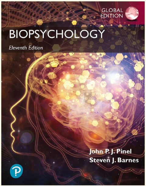 Biopsychology, Global Edition - John Pinel - 9781292351933 - Pearson Education