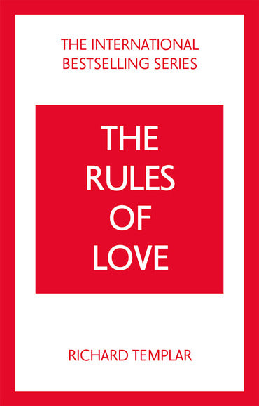 The Rules of Love, 4th Edition - Richard Templar - 9781292435671 - Pearson Education