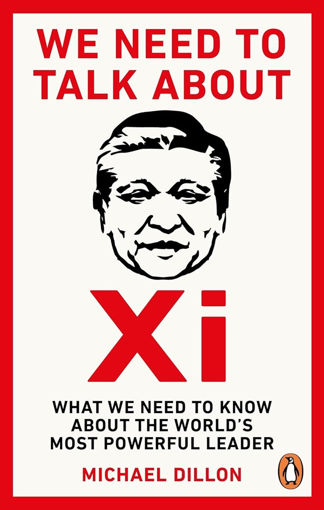 We Need To Talk About Xi - Michael Dillon - 9781529914450 - Random House