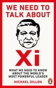 We Need To Talk About Xi - Michael Dillon - 9781529914450 - Random House