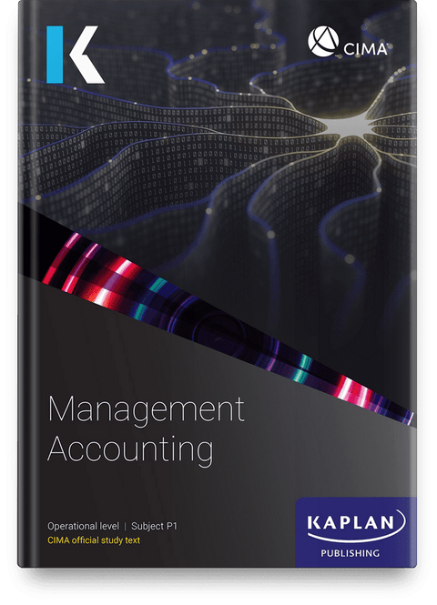[2026 Edition] CIMA Management Accounting (P1) Study Text – 9781837350902 – Kaplan Publishing