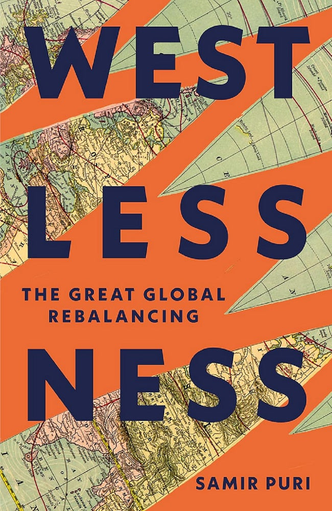 Westlessness: Global Rebalancing - Samir Puri - 9781399722643 - Hodder & Stoughton