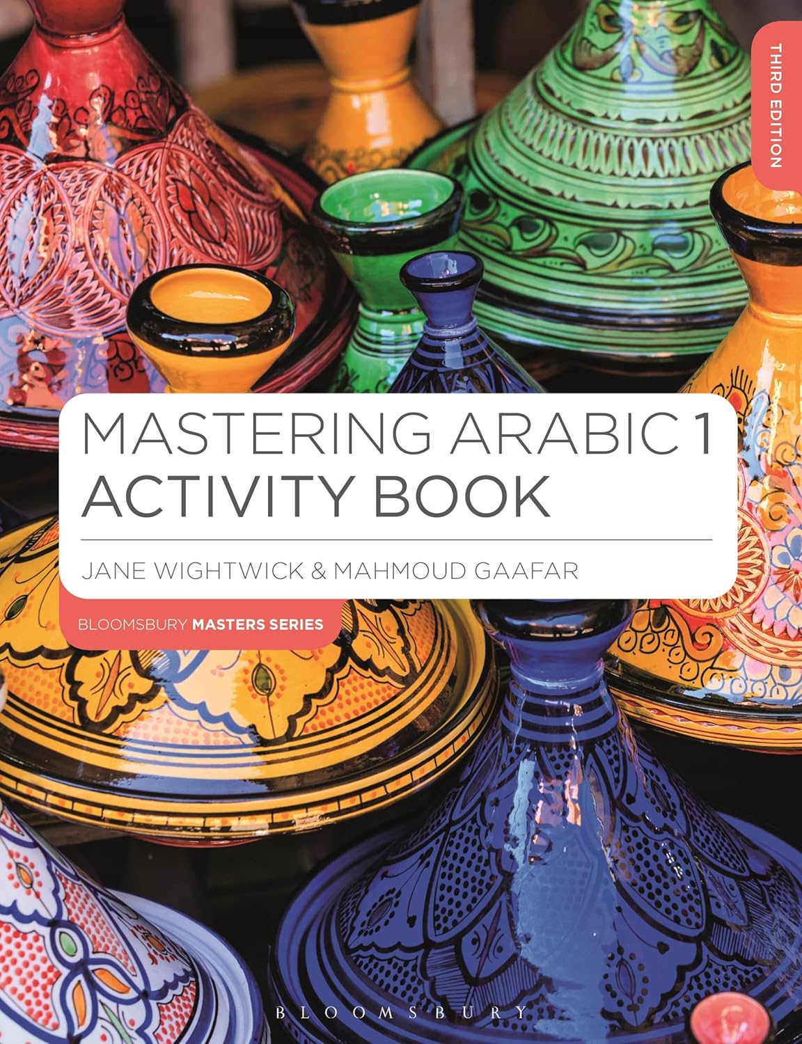 Mastering Arabic 1 Activity Book (Bloomsbury Master Series) 3rd Edition - Jane Wightwick - 9781350370685 - Bloomsbury