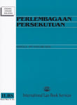 Perlembagaan Persekutuan [Hingga 20hb Januari 2024] - 9789678930338 - ILBS