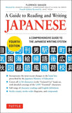 A Guide to Reading and Writing Japanese 4th Edition - Florence Sakade - 9784805311738 - Tuttle Publishing