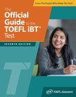 The Official Guide to the TOEFL iBT Test (Official Guide to the TOEFL Test) - 9781265477318 - McGraw Hill